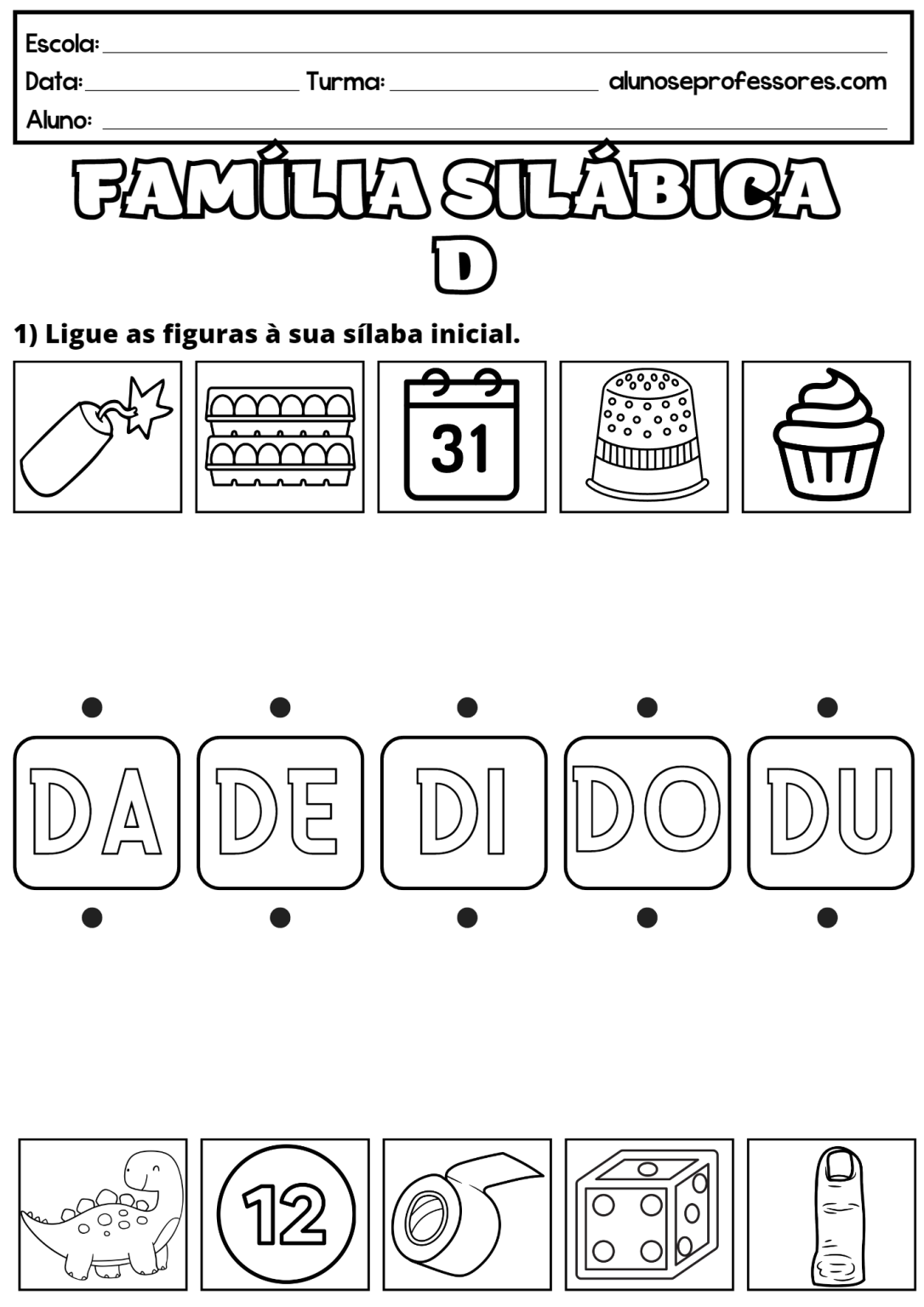 Atividades com a Família Silábica do D para imprimir | Alunos e Professores
